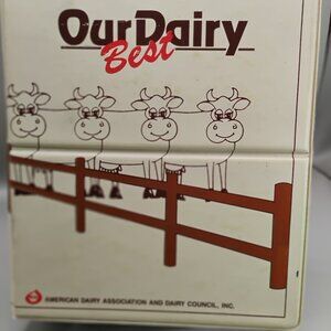Our Dairy Best 3 ring binder cookbook 1980s by Dairy Association and Council